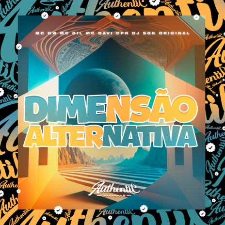 Dimensão Alternativa ft. DJ SGK ORIGINAL, MC GW & MC Gil | Boomplay Music