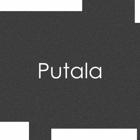 Putala | Boomplay Music
