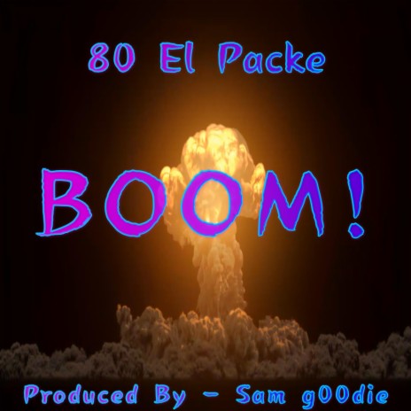 Boom ft. 80 El Packe