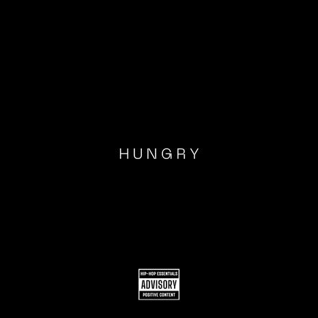 Hungry | Boomplay Music