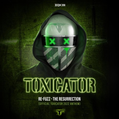 The Resurrection (Official Toxicator 2022 Anthem) | Boomplay Music