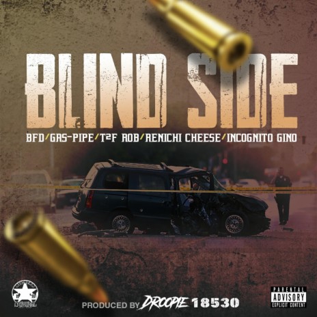 Blind Side ft. Gass-Pipe, T2f Rob, Renichi Cheese & Incognito Gino | Boomplay Music