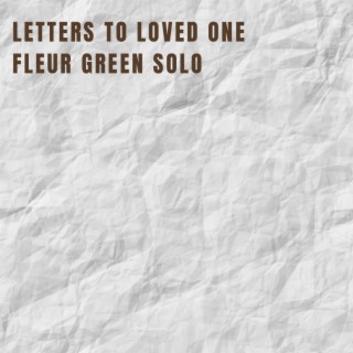 Letters to loved one