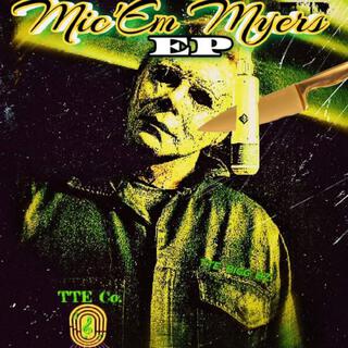 Hate 2 See Me x Mic'Em Myers EP (Mic Hanger Banger)