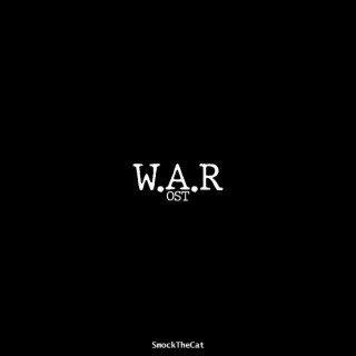 W.A.R(Original Motion Picture Soundtrack)