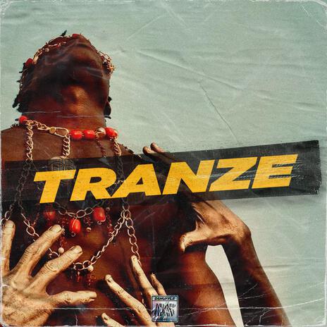 Tranze | Boomplay Music