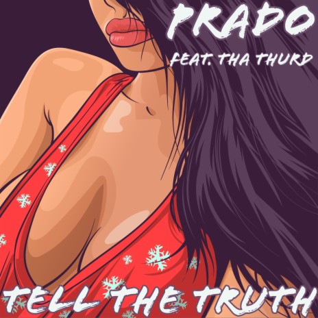 Tell The Truth ft. Tha Thurd | Boomplay Music