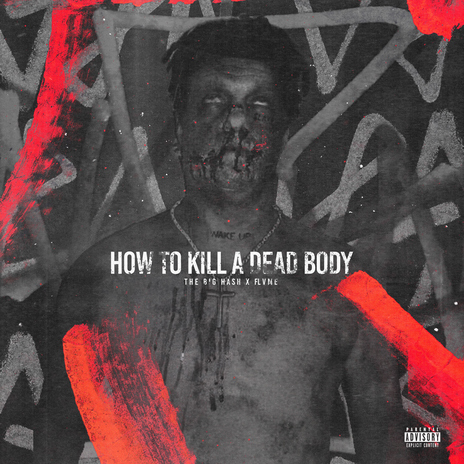 How To Kill A Dead Body ft. Flvme & 808x | Boomplay Music