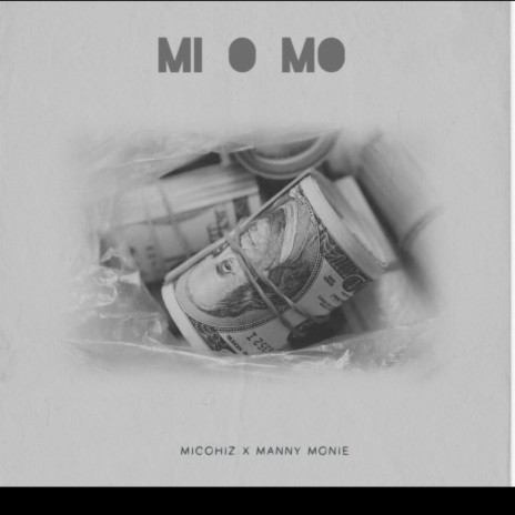 MI O MO ft. Manny monie | Boomplay Music