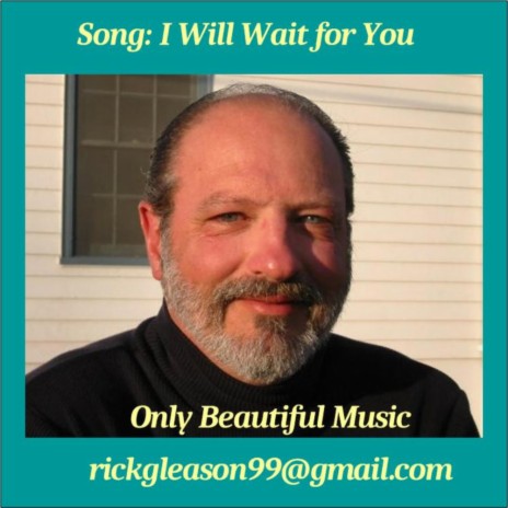 I Will Wait for You | Boomplay Music