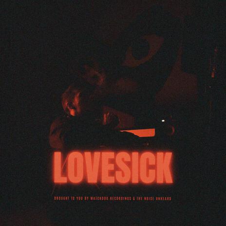 LOVESICK ft. ALXX | Boomplay Music