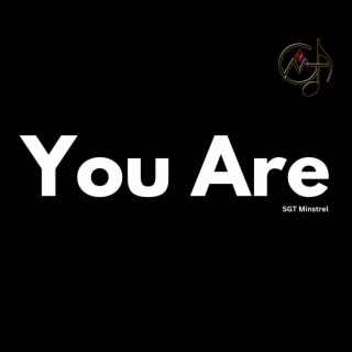 You Are