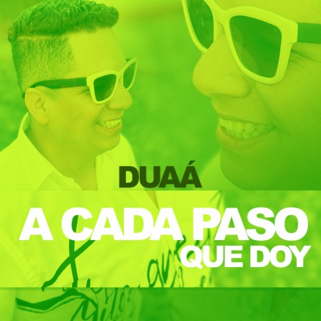 A Cada Paso Que Doy | Boomplay Music