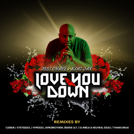 Love You Down (feat. King Jay) [Thandi Draai Remix] | Boomplay Music