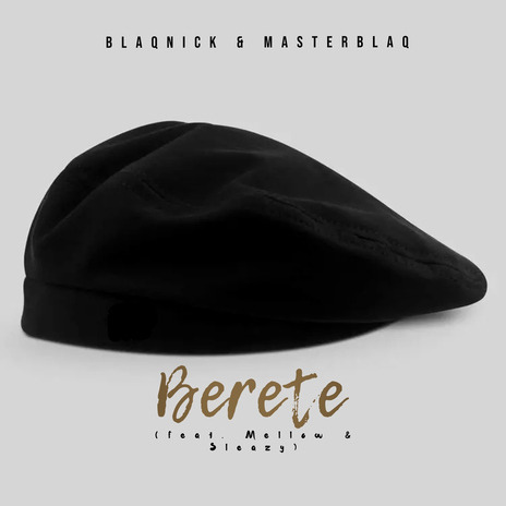 Berete (feat. Mellow & Sleazy) [Instrumental] | Boomplay Music