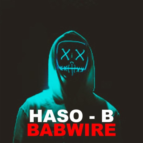 Haso B - Babwire