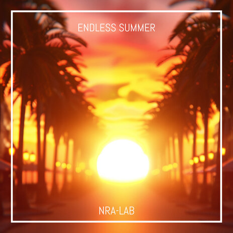 Endless Summer | Boomplay Music