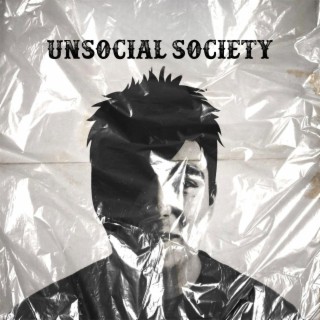 Unsocial Society lyrics | Boomplay Music