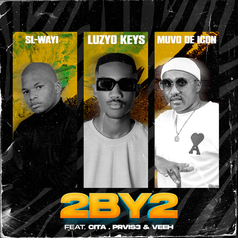 2 By 2 (feat. Cita, PRVIS3, Veeh) | Boomplay Music