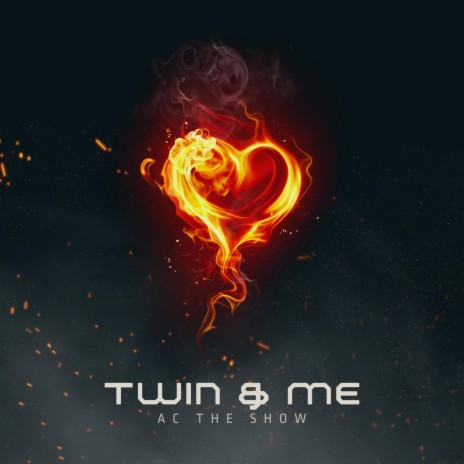 Twin & Me | Boomplay Music