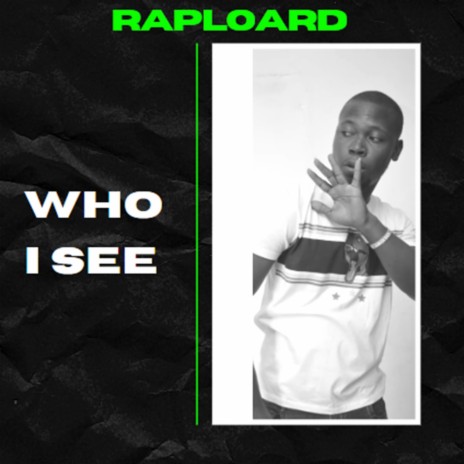 Who I See | Boomplay Music