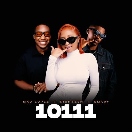 10111 ft. EMKAY & RichyZen | Boomplay Music