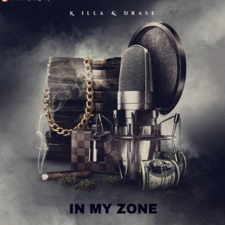 In My Zone (remix) ft. K illa | Boomplay Music