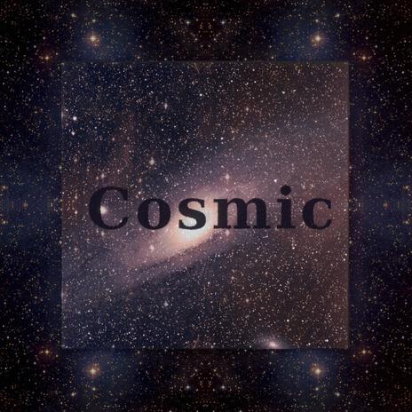 Cosmic | Boomplay Music