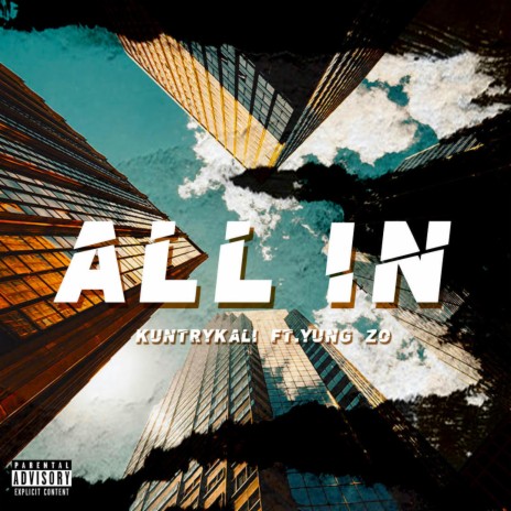 All In ft. Yung Zo | Boomplay Music