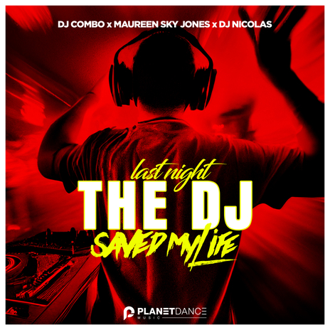 Last Night The Dj Saved My Life ft. Maureen Sky Jones & DJ Nicolas | Boomplay Music