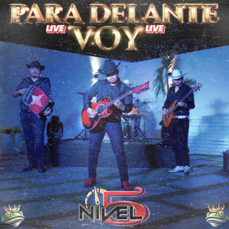 Para Delante Voy (En Vivo) | Boomplay Music