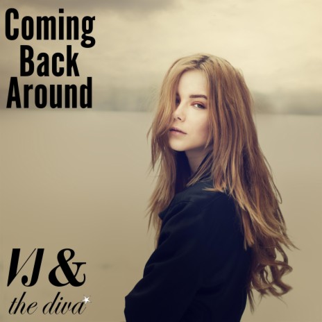 Coming Back Around | Boomplay Music