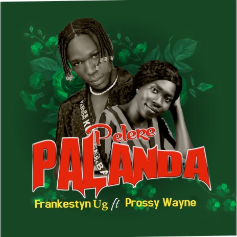 Pelere Palanda ft. Prossy Wayne