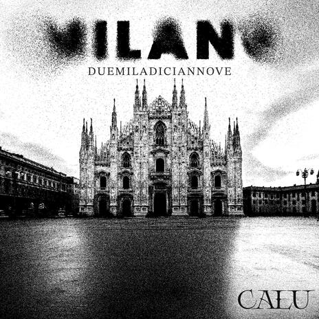 Milano Duemiladiciannove | Boomplay Music