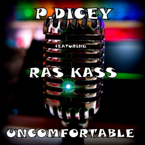 Uncomfortable (feat. Ras Kass)
