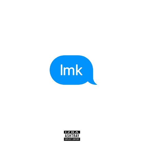 lmk | Boomplay Music