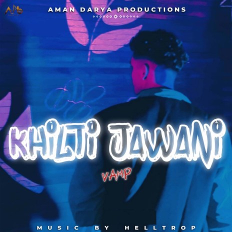 Khilti Jawani ft. Helltrop | Boomplay Music