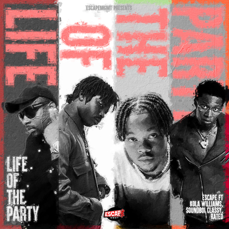 Life of the Party (feat. Kola Williams, Soundboi Classy and Rated) | Boomplay Music