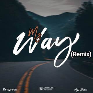 My way (Remix)