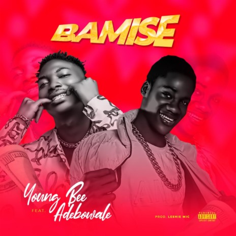 Bamishe ft. Adebowale | Boomplay Music