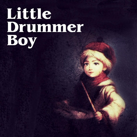 Little Drummer Boy | Boomplay Music