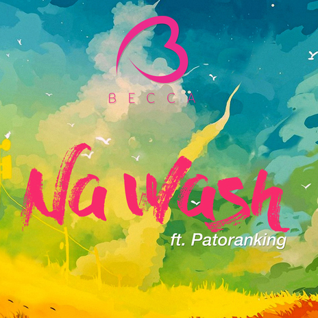 Na Wash (feat. Patoranking) | Boomplay Music