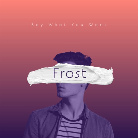 Say What You Want | Boomplay Music