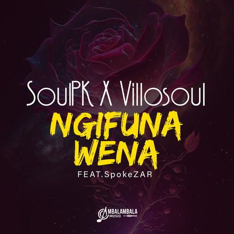 Ngifuna Wena (feat. SpokeZAR) | Boomplay Music