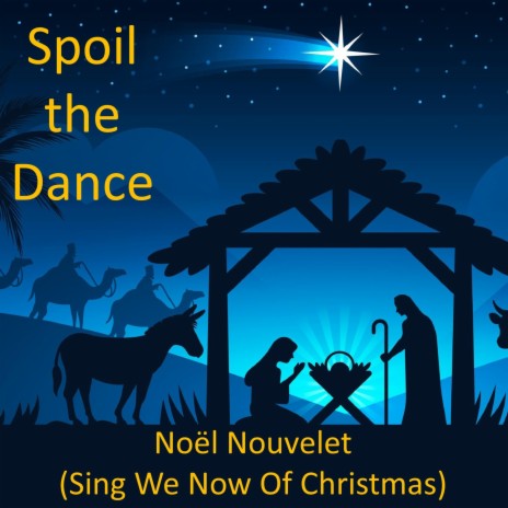 Noël Nouvelet (Sing We Now Of Christmas) | Boomplay Music