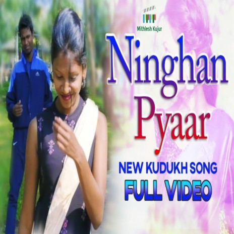 Ningan Pyar (Nagpuri) | Boomplay Music