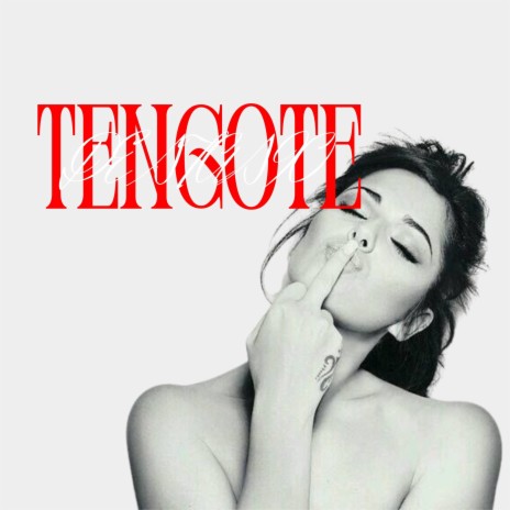 TENGOTE | Boomplay Music