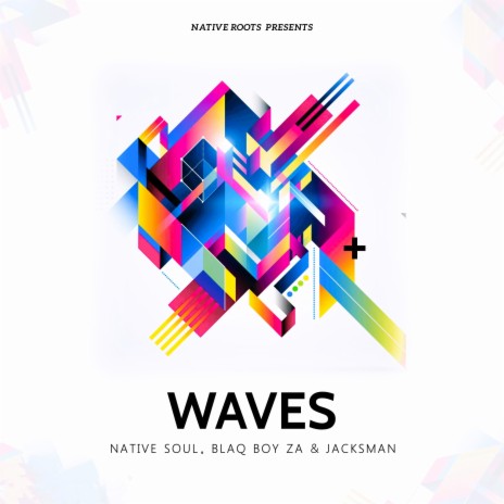 Waves ft. Blaq Boy ZA & Jacksman | Boomplay Music
