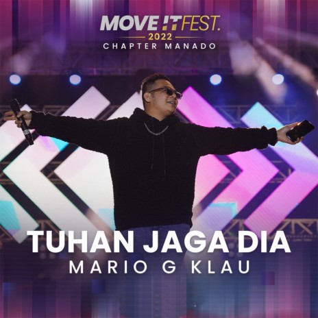 Tuhan Jaga Dia (Move It Fest 2022 Chapter Manado) | Boomplay Music