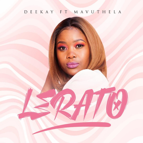 Lerato (feat. Mavuthela) | Boomplay Music